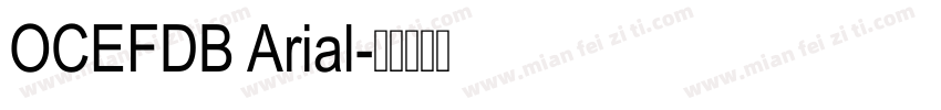 OCEFDB Arial字体转换